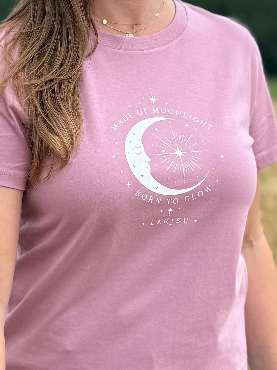Shirt Rosé "MADE OF MOONLIGHT, BORN TO GLOW"
