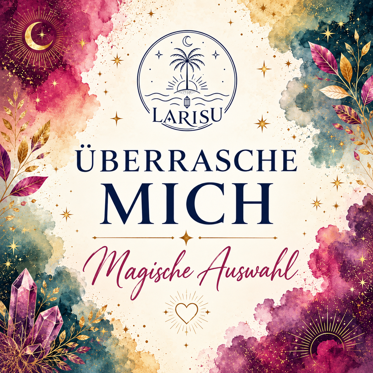 „Überrasch mich“ LARISU Magic Produkte