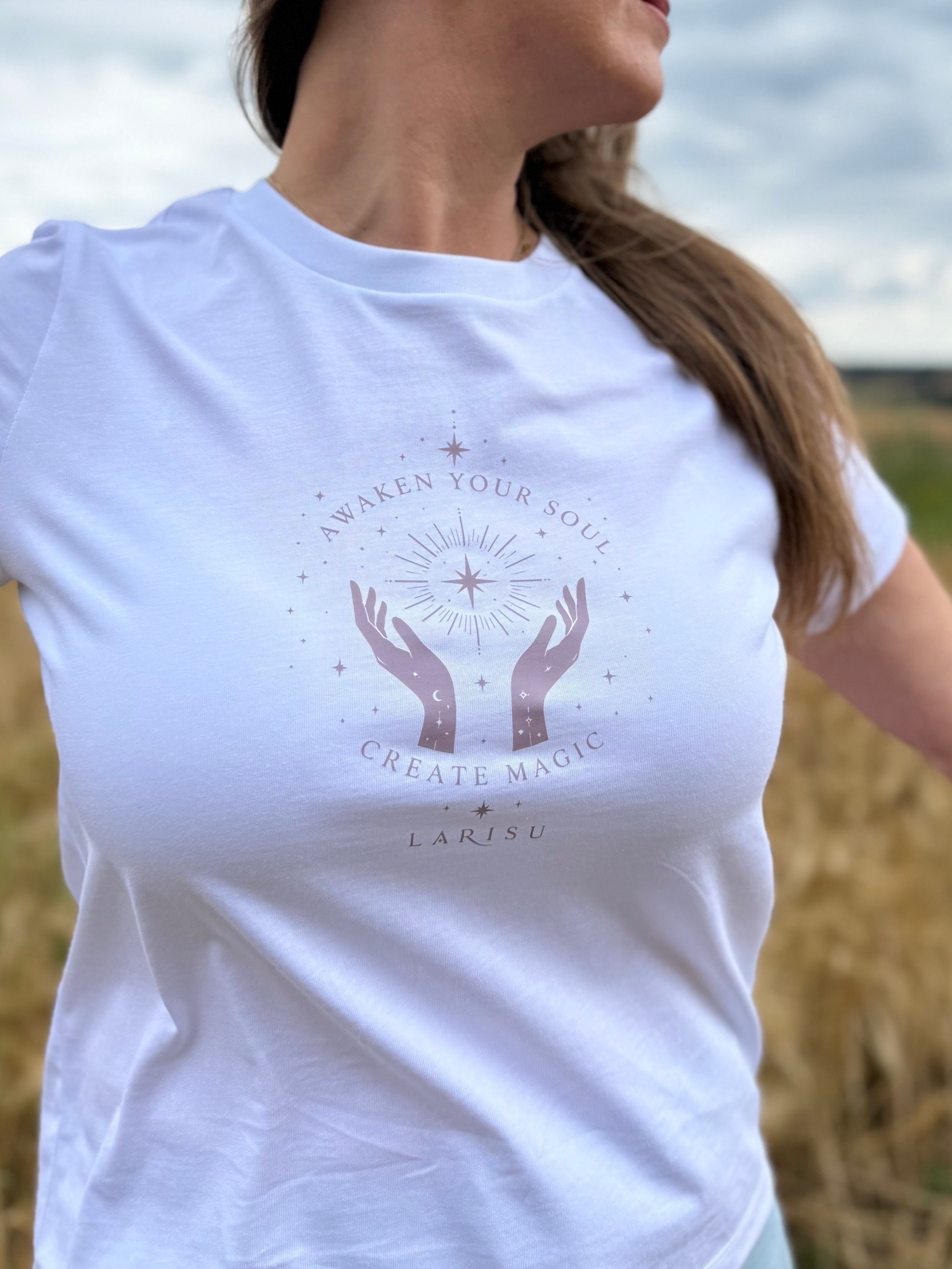 Shirt Weiß "AWAKEN YOUR SOUL, CREATE MAGIC"