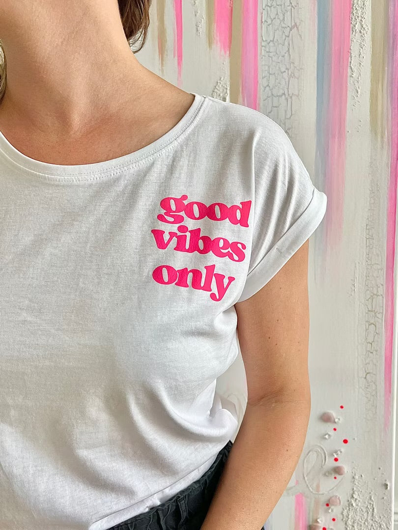 T-Shirt GOOD VIBES ONLY